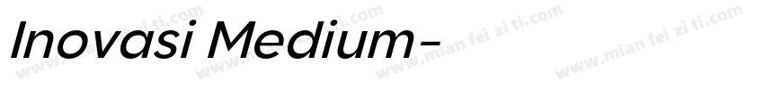 Inovasi Medium字体转换